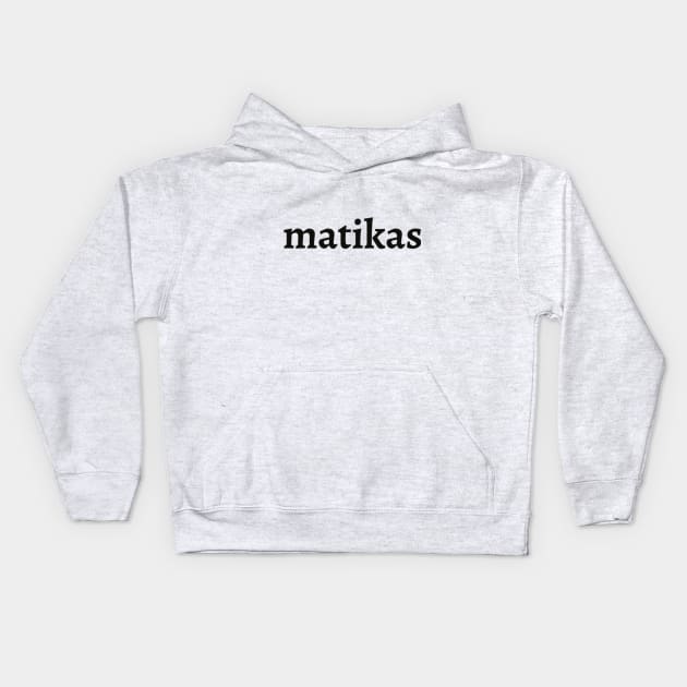 Matikas Kids Hoodie by Shineyarts